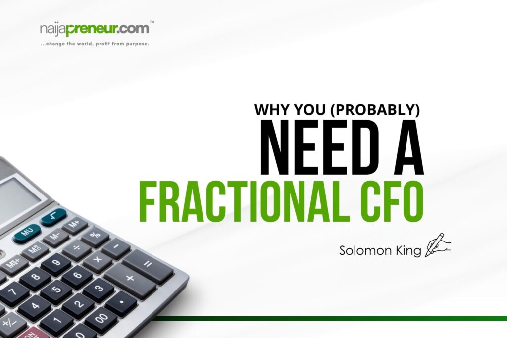 Why You (Probably) Need a Fractional CFO Why You (Probably) Need a Fractional CFO