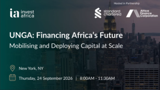 UNGA Sidelines Host Invest Africa’s “Financing Africa’s Future” Forum In New York